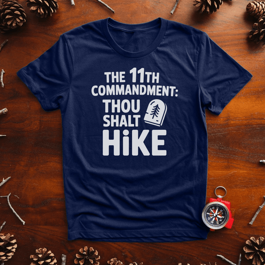 The 11th Commandment – Thou Shalt Hike Tee