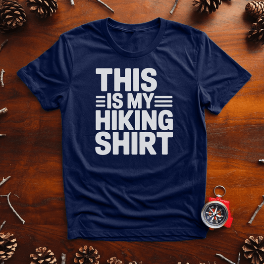 This Is My Hiking Shirt – Straightforward Trail Tee